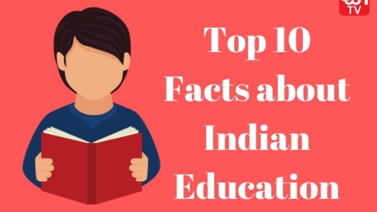Top 10 facts about Indian Education - OwnTV
